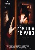 Película – DOMICILIO PRIVADO