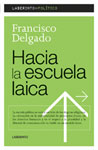 Libro – HACIA LA ESCUELA LAICA