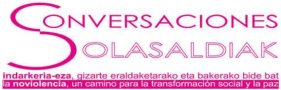 “La Noviolencia, un camino para la transformación social y la paz”